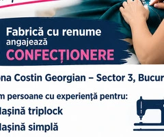 Confectionere cu experienta pe masina simpla sau triplock